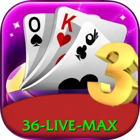 36 - Live Max - game