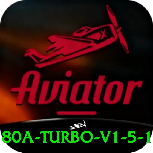 80a Turbo v1.5.1 - vip
